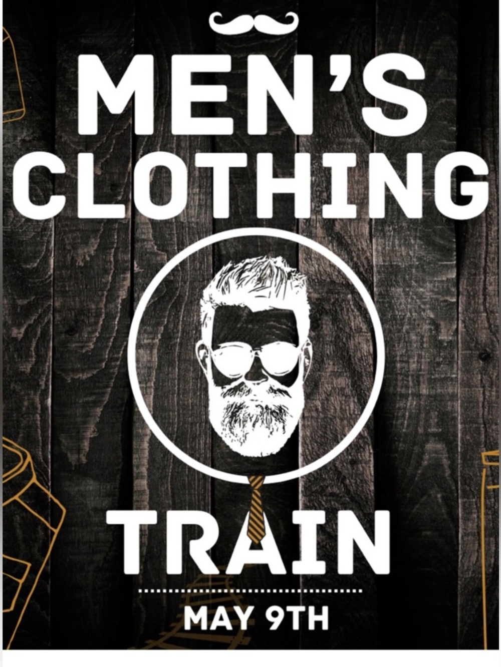 Men's Clothing Train!
Saturday May 9th